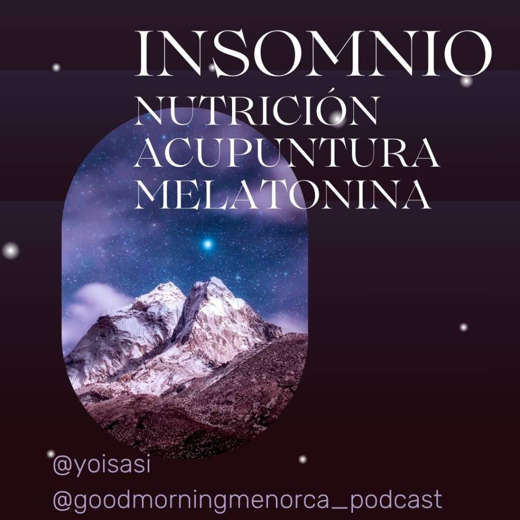 Insomnio. Nutrición, Acupuntura y Melatonina